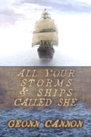 Cover of All Your Storms and Ships Called She