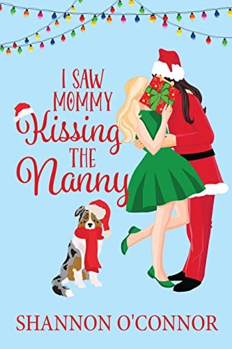 Cover of I Saw Mommy Kissing the Nanny