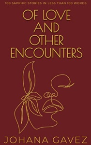 Of Love and Other Encounters