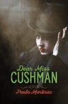 Cover of Dear Miss Cushman