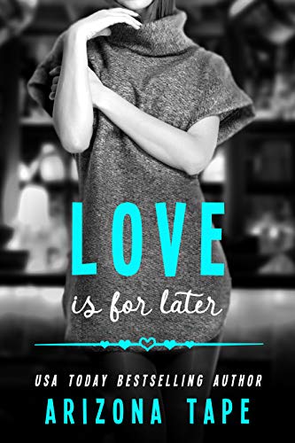 Cover of Love Is For Later