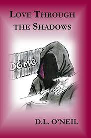 Cover of Love Through the Shadows