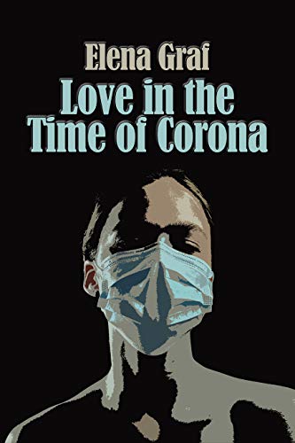 Cover of Love in the Time of Corona