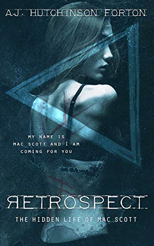Cover of Retrospect: The Hidden Life of Mac Scott