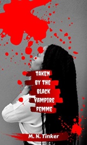 Taken By The Vampire Femme