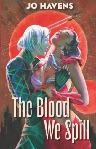 Cover of The Blood We Spill