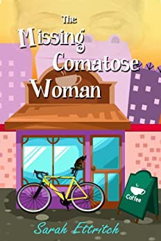 Cover of The Case of the Comatose Woman