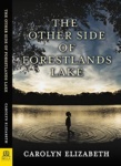 Cover of The Other Side of Forestlands Lake