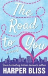 Cover of The Road to You