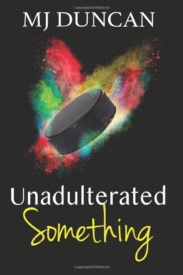 Cover of Unadulterated Something
