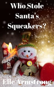 Who Stole Santa’s Squeakers
