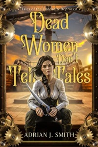 Dead Women Don’t Tell Tales