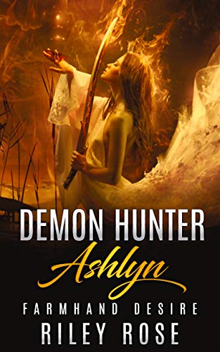 Cover of Demon Hunter Ashlyn Farmhand Desire