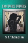 Cover of Fractured Futures