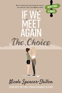 If We Meet Again: The Choice
