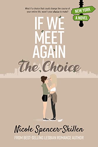 Cover of If We Meet Again: The Choice
