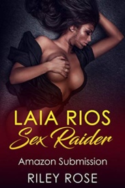Cover of Laia Rios Sex Raider Amazon Submission