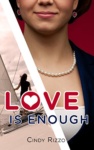 Cover of Love is Enough