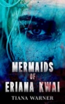 Cover of Mermaids of Eriana Kwai