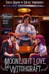 Cover of Moonlight Love and Witchcraft