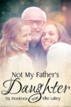 Cover of Not My Father's Daughter