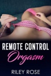 Cover of Remote Control Orgasm