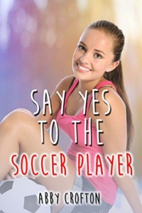 Say Yes to the Soccer Player