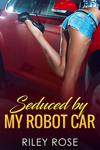 Cover of Seduced by My Robot Car