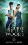 Cover of The Curse of the Old Woods