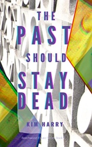 The Past Should Stay Dead