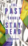 Cover of The Past Should Stay Dead