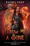 Cover of Throw Me a Bone