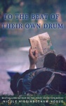 Cover of To the Beat of Their Own Drum