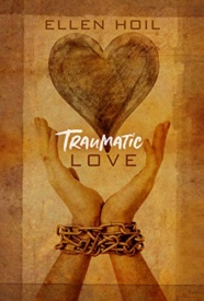 Cover of Traumatic Love