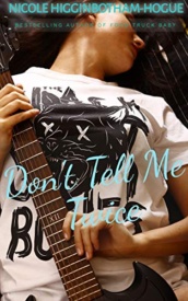 Cover of Don't Tell Me Twice