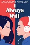 Cover of I Always Will