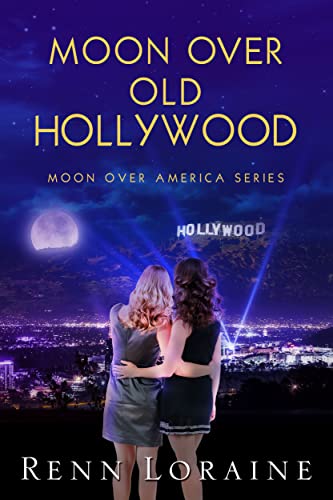 Cover of Moon Over Old Hollywood