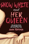 Cover of Snow White and Her Queen