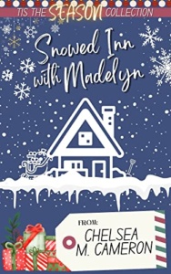 Snowed Inn with Madelyn