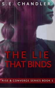 The Lie That Binds