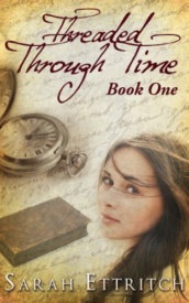 Cover of Threaded Through Time, Book One