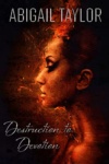 Cover of Destruction to Devotion