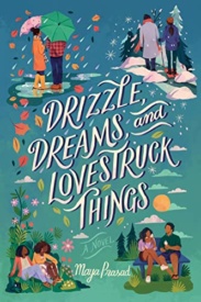 Cover of Drizzle, Dreams, and Lovestruck Things