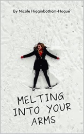 Cover of Melting Into Your Arms