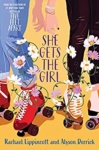 Cover of She Gets The Girl