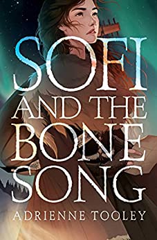 Cover of Sofi and the Bone Song