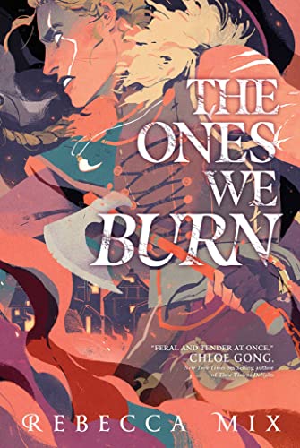 Cover of The Ones We Burn
