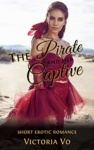Cover of The Pirate And Her Captive