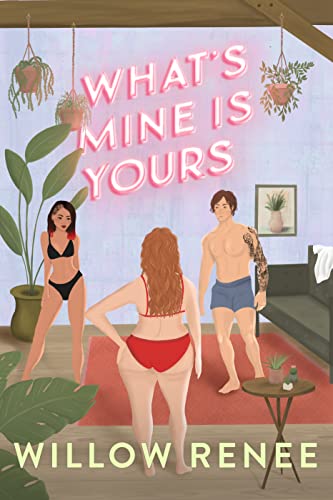 Cover of What's Mine is Yours
