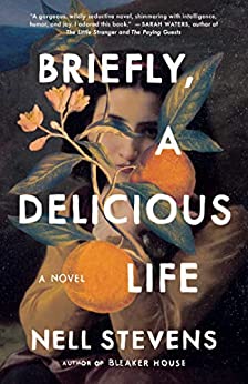 Cover of Briefly, A Delicious Life